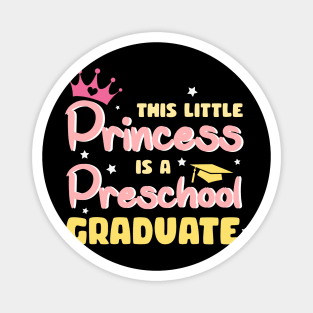 This Little Princess Is Preschool Graduate Gift For Kids Girls Magnet